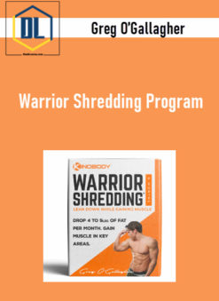 Greg O’Gallagher – Warrior Shredding Program