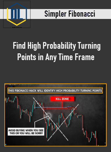 Simpler Fibonacci – Find High Probability Turning Points in Any Time Frame 3 Simpler Fibonacci – Find High Probability Turning Points in Any Time Frame