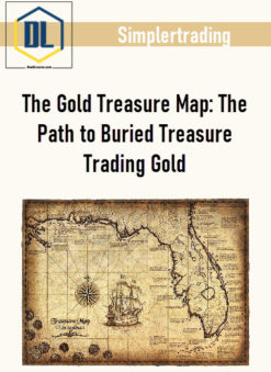 Simplertrading – The Gold Treasure Map: The Path to Buried Treasure Trading Gold
