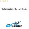 Thelazytrader – The Lazy Trader 1 Thelazytrader – The Lazy Trader