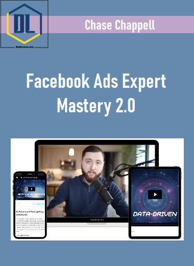 Chase Chappell – Facebook Ads Expert Mastery 2.0 1 534