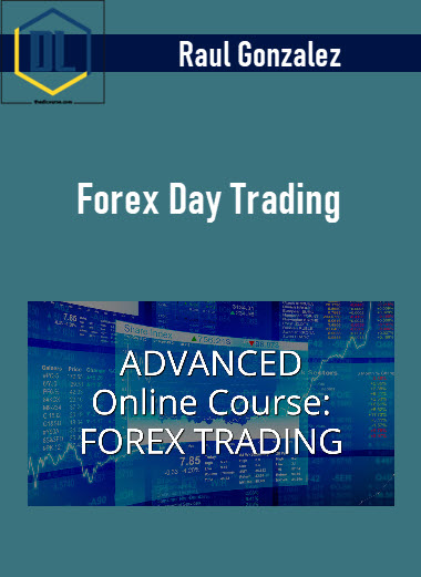Raul Gonzalez – Forex Day Trading 17 561
