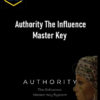 Chase Hughes - Authority The Influence Master Key 1 Chase Hughes - Authority The Influence Master Key