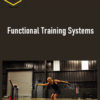 Functional Patterns – Functional Training Systems 1 Functional Patterns – Functional Training Systems