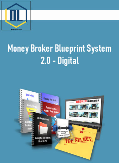Money Broker Blueprint System 2.0 - Digital 3 Money Broker Blueprint System 2.0 - Digital