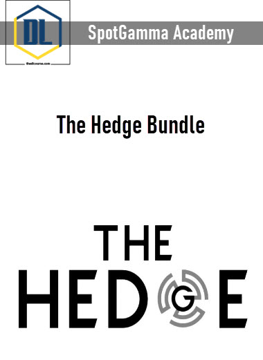 The Hedge Bundle - SpotGamma Academy 3 The Hedge Bundle - SpotGamma Academy
