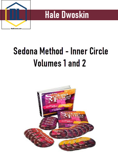 Hale Dwoskin – Sedona Method – Inner Circle Volumes 1 and 2 3 Hale Dwoskin – Sedona Method – Inner Circle Volumes 1 and 2