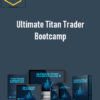 Seasonal Swing Trader - Ultimate Titan Trader Bootcamp 2 Seasonal Swing Trader - Ultimate Titan Trader Bootcamp