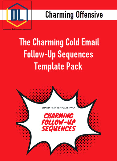 Charming Offensive - The Charming Cold Email Follow-Up Sequences Template Pack 3 Charming Offensive - The Charming Cold Email Follow-Up Sequences Template Pack