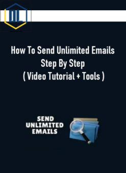 How To Send Unlimited Emails Step By Step ( Video Tutorial + Tools )