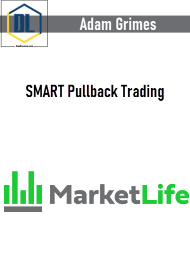 Adam Grimes – SMART Pullback Trading 3 Adam Grimes – SMART Pullback Trading