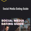Alex Leon – Social Media Dating Guide