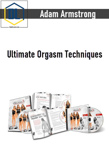 Adam Armstrong – Ultimate Orgasm Techniques 3 Adam Armstrong – Ultimate Orgasm Techniques