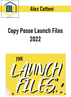 Alex Cattoni – Copy Posse Launch Files 2022