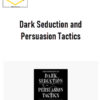 Christopher Kingler – Dark Seduction and Persuasion Tactics
