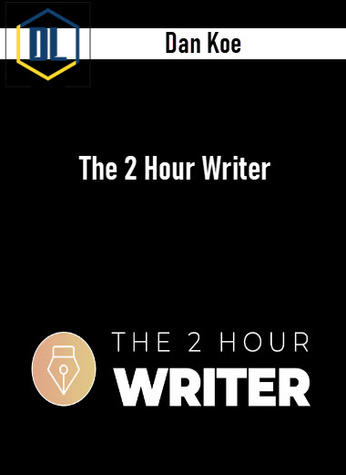 Dan Koe – The 2 Hour Writer 3 Dan Koe – The 2 Hour Writer