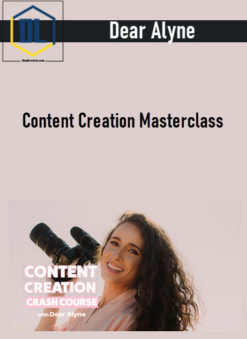 Dear Alyne – Content Creation Masterclass