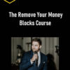 Ian Stanley – The Remove Your Money Blocks Course 1 Ian Stanley – The Remove Your Money Blocks Course