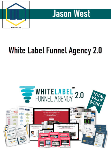 Jason West – White Label Funnel Agency 2.0 3 Jason West – White Label Funnel Agency 2.0