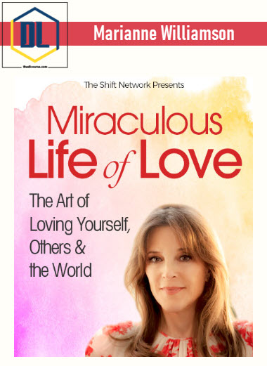 Marianne Williamson - Miraculous Life of Love 3 Marianne Williamson - Miraculous Life of Love