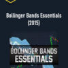 TradeSmart University – Bollinger Bands Essentials (2015)