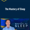 Dr. Michael Breus – The Mastery of Sleep 2 Dr. Michael Breus – The Mastery of Sleep