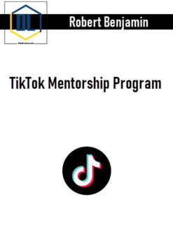 Robert Benjamin – TikTok Mentorship Program
