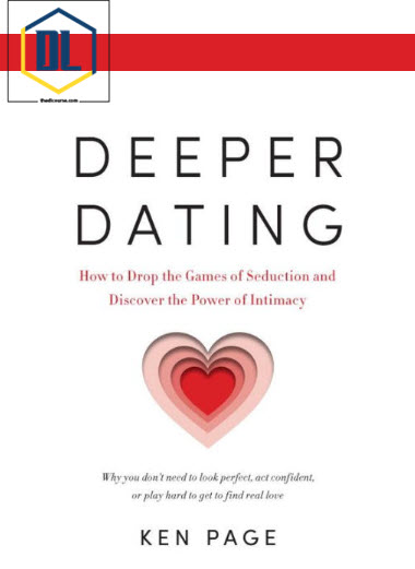 Ken Page – The Deeper Dating Immersion 3 Ken Page – The Deeper Dating Immersion