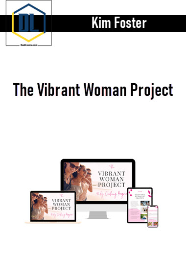 Kim Foster – The Vibrant Woman Project 3 Kim Foster – The Vibrant Woman Project
