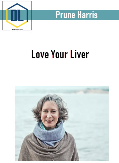 Prune Harris – Love Your Liver 3 Prune Harris – Love Your Liver