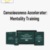 Tej Dosa – Consciousness Accelerator: Mentality Training 2 Tej Dosa – Consciousness Accelerator: Mentality Training