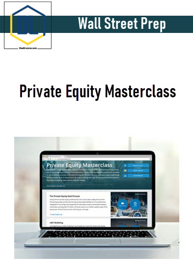 Wall Street Prep – Private Equity Masterclass 3 Wall Street Prep – Private Equity Masterclass
