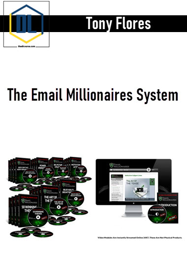 Tony Flores – The Email Millionaires System 3 Tony Flores – The Email Millionaires System