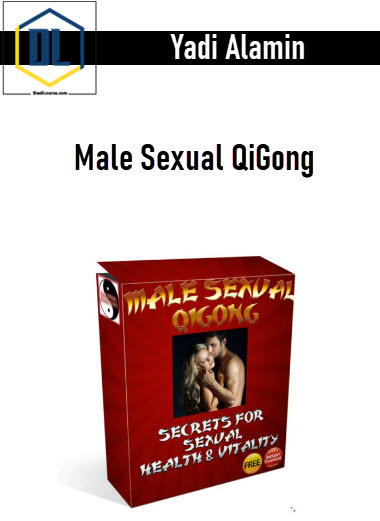 Yadi Alamin – Male Sexual QiGong 3 Yadi Alamin – Male Sexual QiGong