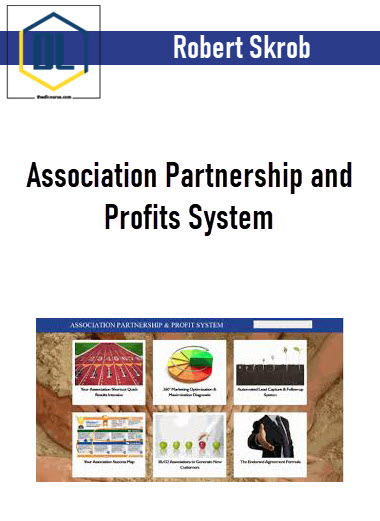 Robert Skrob – Association Partnership and Profits System 3 Robert Skrob – Association Partnership and Profits System