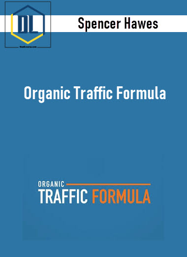 Spencer Hawes – Organic Traffic Formula 3 Spencer Hawes – Organic Traffic Formula
