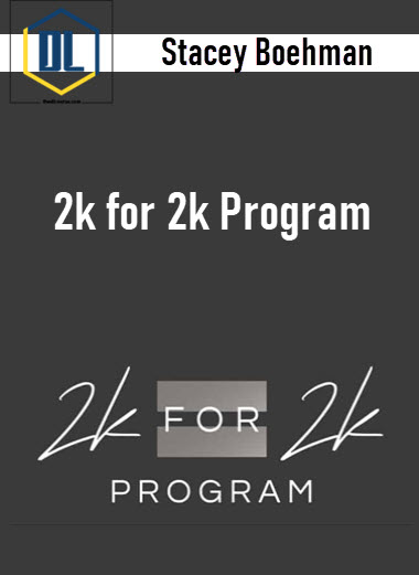 Stacey Boehman – 2k for 2k Program 3 Stacey Boehman – 2k for 2k Program