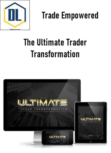 Trade Empowered – The Ultimate Trader Transformation 3 Trade Empowered – The Ultimate Trader Transformation