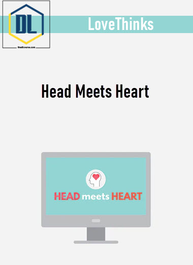 LoveThinks – Head Meets Heart 3 LoveThinks – Head Meets Heart