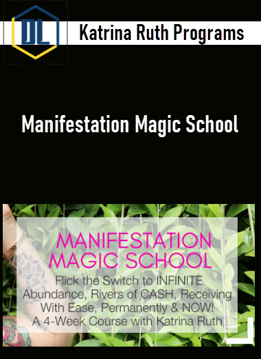 Katrina Ruth Programs – Manifestation Magic School 3 Katrina Ruth Programs – Manifestation Magic School