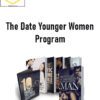 Adam Gilad – The Date Younger Women Program 1 Adam Gilad – The Date Younger Women Program