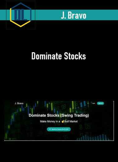 J. Bravo – Dominate Stocks 3 J. Bravo – Dominate Stocks