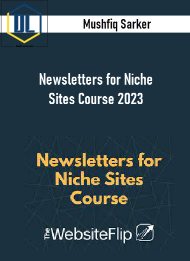 Mushfiq Sarker – Newsletters for Niche Sites Course 2023 3 Mushfiq Sarker – Newsletters for Niche Sites Course 2023