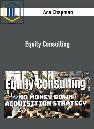 Ace Chapman – Equity Consulting 3 Ace Chapman – Equity Consulting