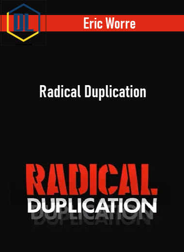 Eric Worre – Radical Duplication 3 Eric Worre – Radical Duplication