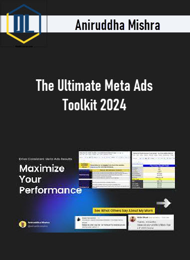 Aniruddha Mishra – The Ultimate Meta Ads Toolkit 2024 3 Aniruddha Mishra – The Ultimate Meta Ads Toolkit 2024