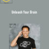 Jim Kwik – Unleash Your Brain 2 Jim Kwik – Unleash Your Brain