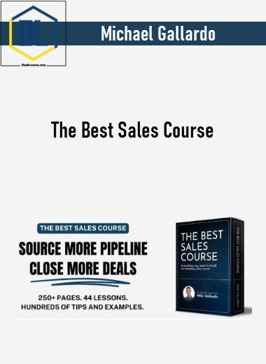 Michael Gallardo – The Best Sales Course 3 Michael Gallardo – The Best Sales Course