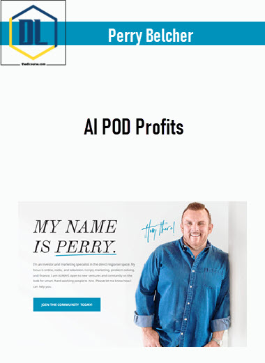 Perry Belcher – AI POD Profits 3 Perry Belcher – AI POD Profits