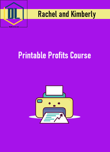 Rachel and Kimberly – Printable Profits Course 3 Rachel and Kimberly – Printable Profits Course